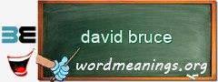 WordMeaning blackboard for david bruce